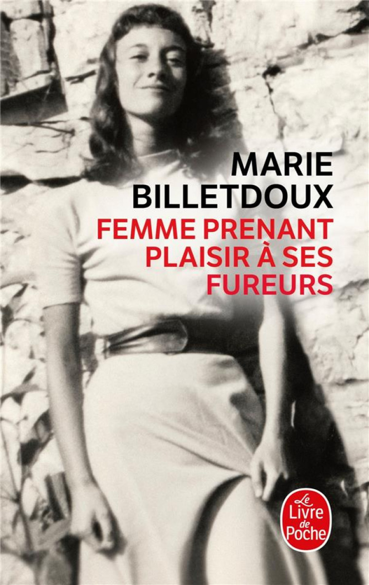 FEMME PRENANT PLAISIR A SES FUREURS - BILLETDOUX MARIE - LGF/Livre de Poche