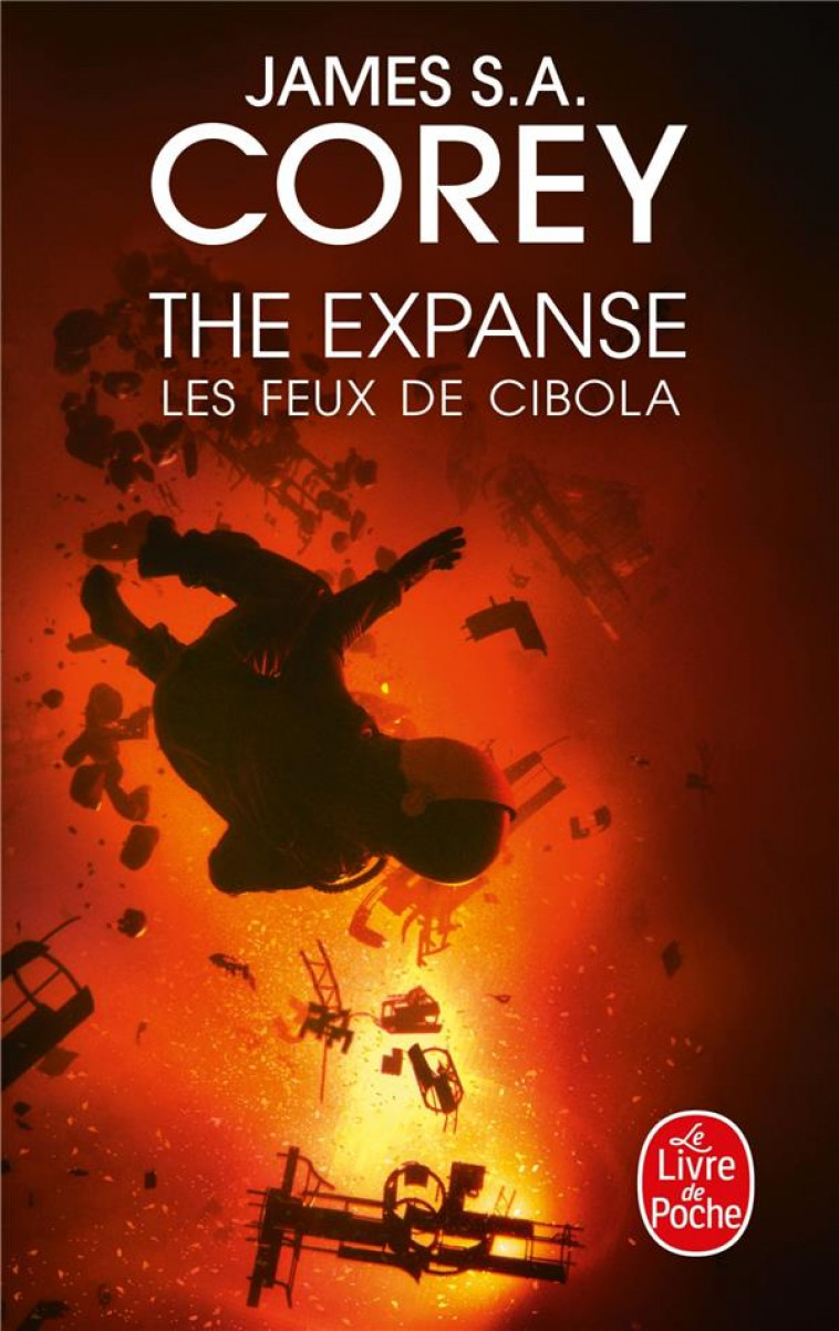 LES FEUX DE CIBOLA (THE EXPANSE, TOME 4) - COREY JAMES S.A. - LGF/Livre de Poche