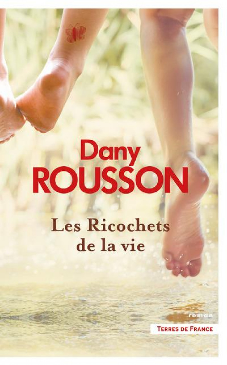 LES RICOCHETS DE LA VIE - ROUSSON DANY - PRESSES CITE