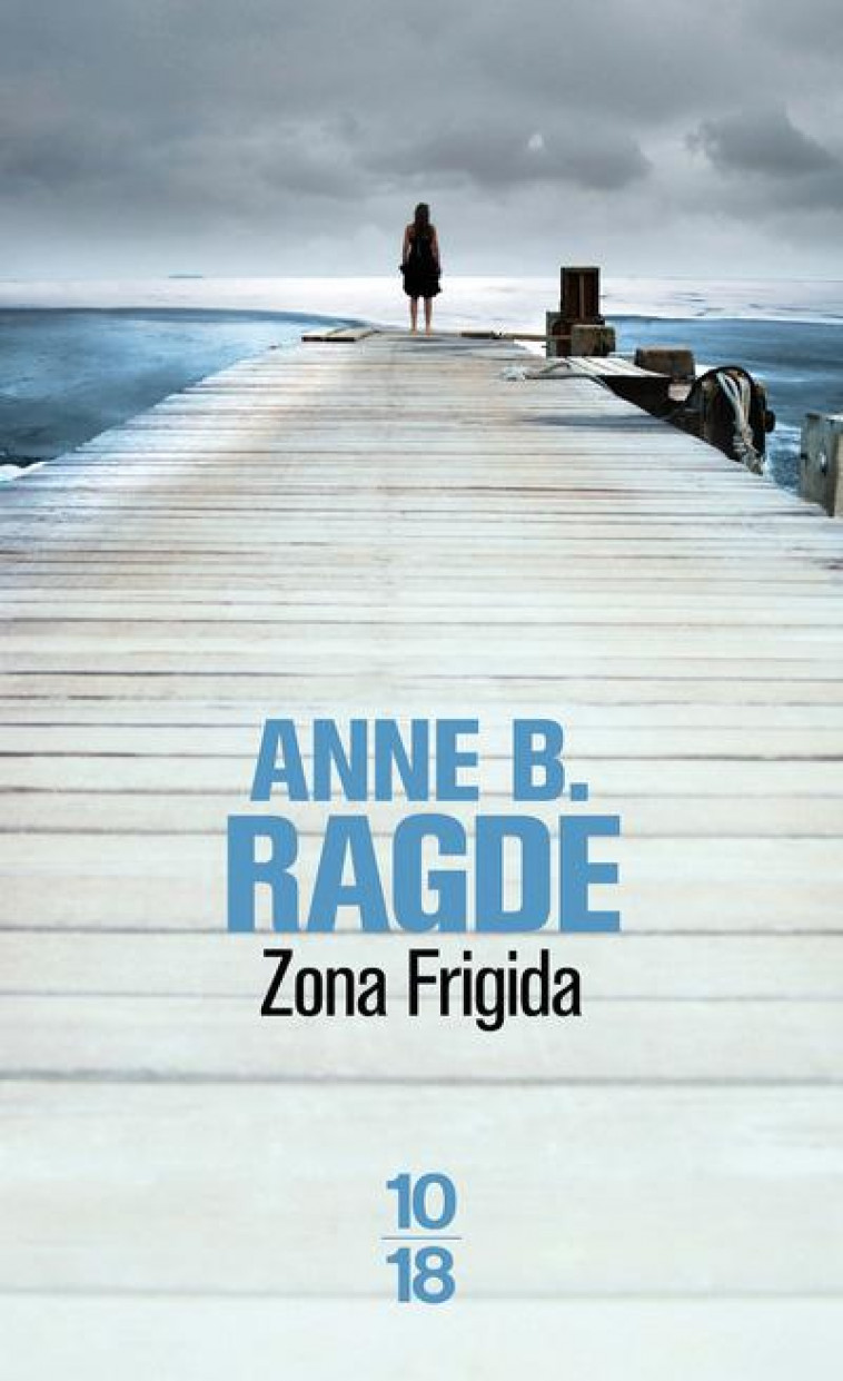 ZONA FRIGIDA - RAGDE ANNE B. - 10 X 18