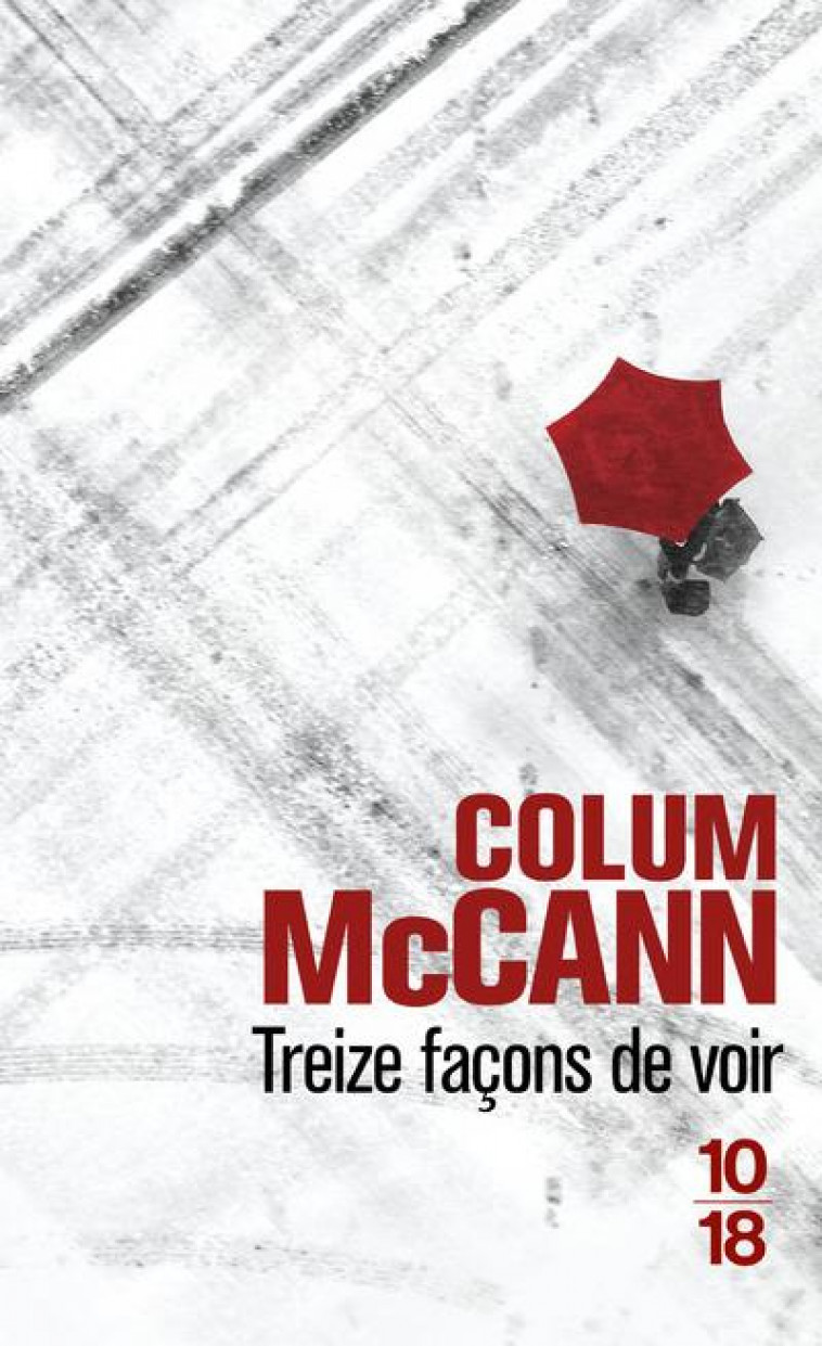 TREIZE FACONS DE VOIR - MCCANN COLUM - 10 X 18