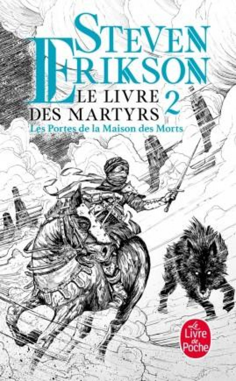LES PORTES DE LA MAISON DES MORTS (LE LIVRE DES MARTYRS, TOME 2) - ERIKSON STEVEN - LGF/Livre de Poche