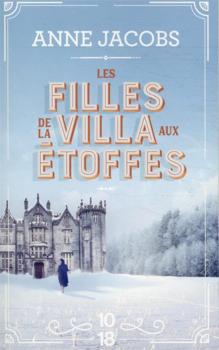 LES FILLES DE LA VILLA AUX ETOFFES - VOL02 - JACOBS ANNE - 10 X 18