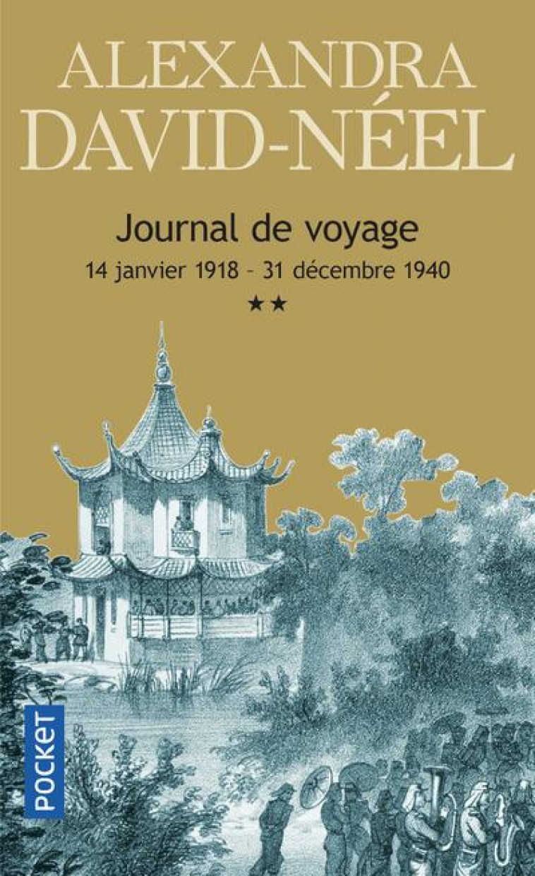 JOURNAL DE VOYAGE T2 14 JANVIER 1918 - 3 - DAVID-NEEL ALEXANDRA - POCKET