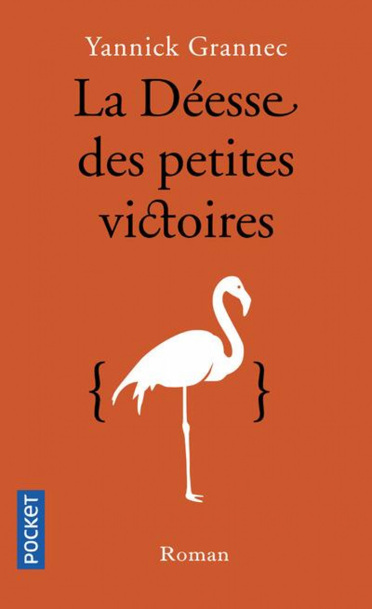 LA DEESSE DES PETITES VICTOIRES - GRANNEC YANNICK - Pocket