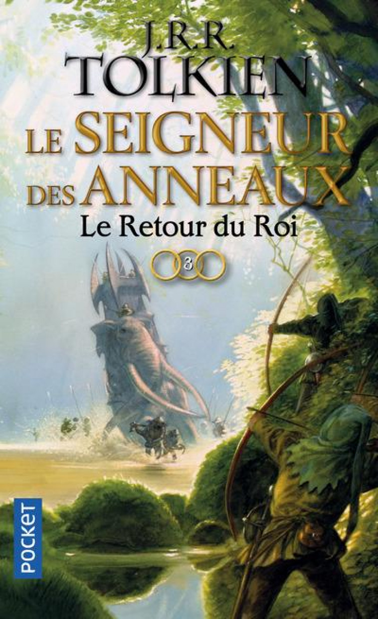 LE SEIGNEUR DES ANNEAUX - TOME 3 LE RETOUR DU ROI - TOLKIEN J R R. - Pocket