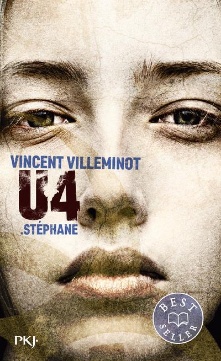 U4 : STEPHANE - VILLEMINOT VINCENT - POCKET
