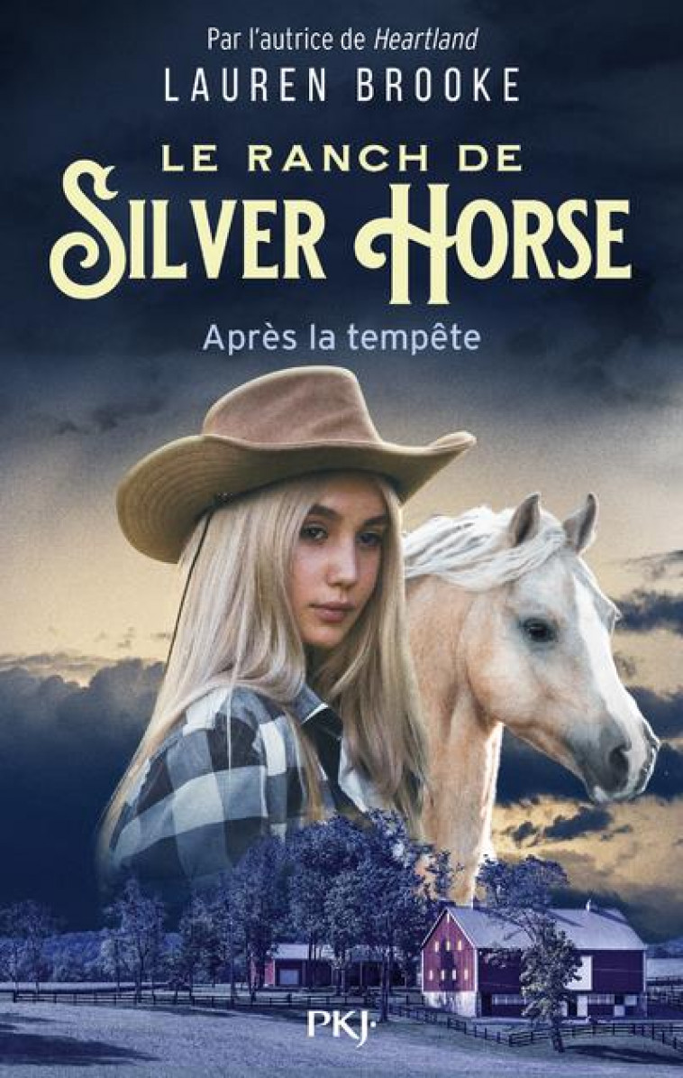 LE RANCH DE SILVER HORSE - T 2 : APRES LA TEMPETE - VOL02 - BROOKE LAUREN - POCKET