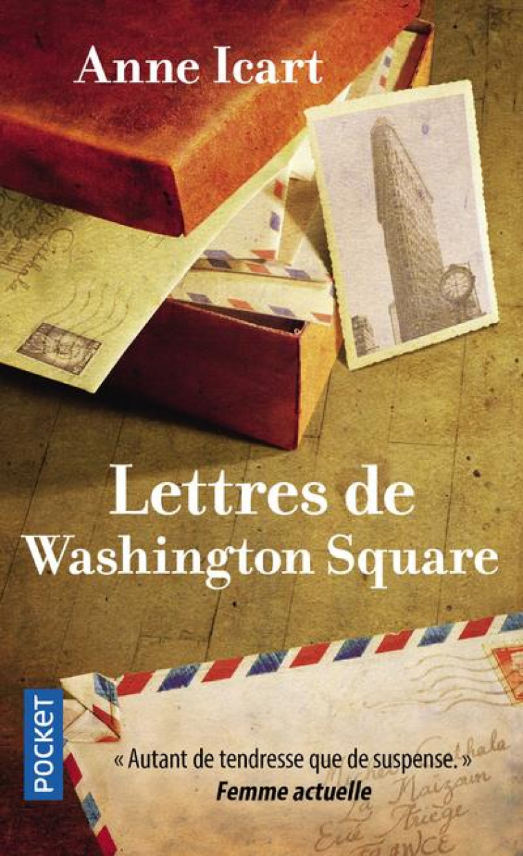 LETTRES DE WASHINGTON SQUARE - ICART ANNE - POCKET