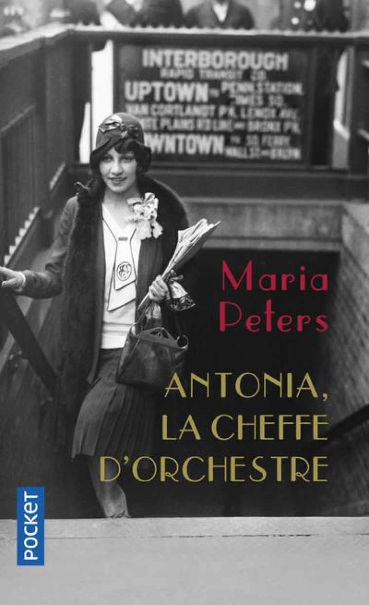ANTONIA, LA CHEFFE D'ORCHESTRE - PETERS MARIA - POCKET