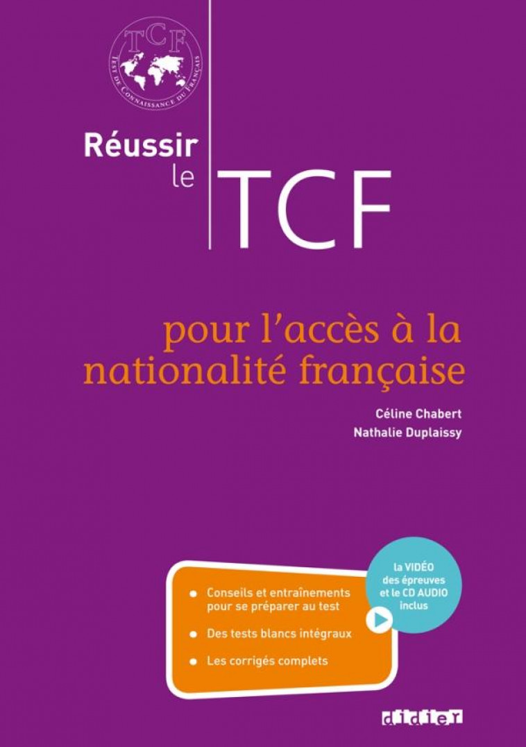 REUSSIR LE TCF POUR L'ACCES A LA NATIONALITE FRANCAISE (ANF) - LIVRE+CD+DVD - DUPLAISSY/CHABERT - Didier