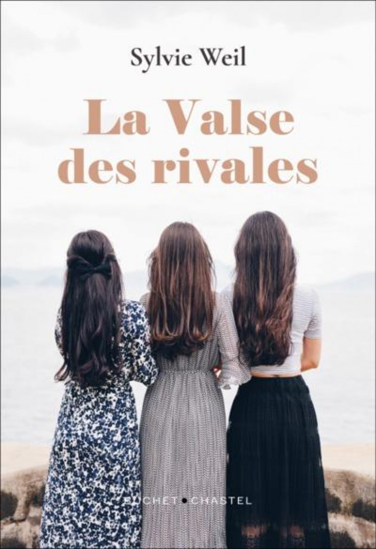 LA VALSE DES RIVALES - WEIL SYLVIE - BUCHET CHASTEL