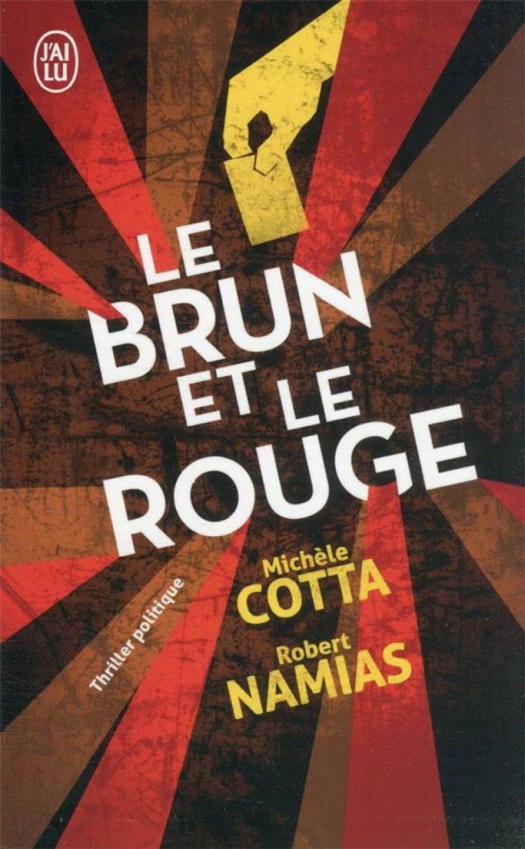 LE BRUN ET LE ROUGE - NAMIAS/COTTA - J'AI LU