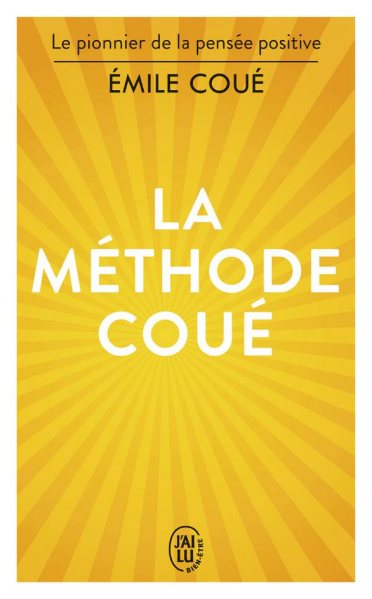 LA METHODE COUE - COUE EMILE - J'AI LU