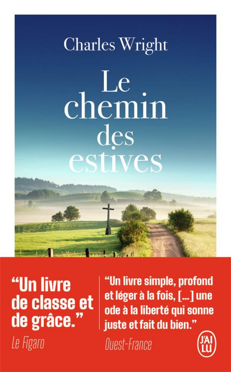 LE CHEMIN DES ESTIVES - WRIGHT CHARLES - J'AI LU