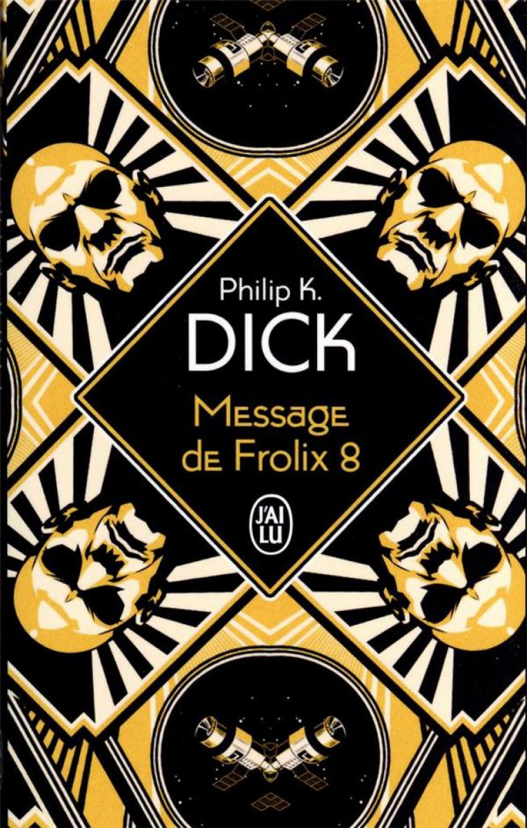 MESSAGE DE FROLIX 8 - DICK PHILIP K. - J'AI LU