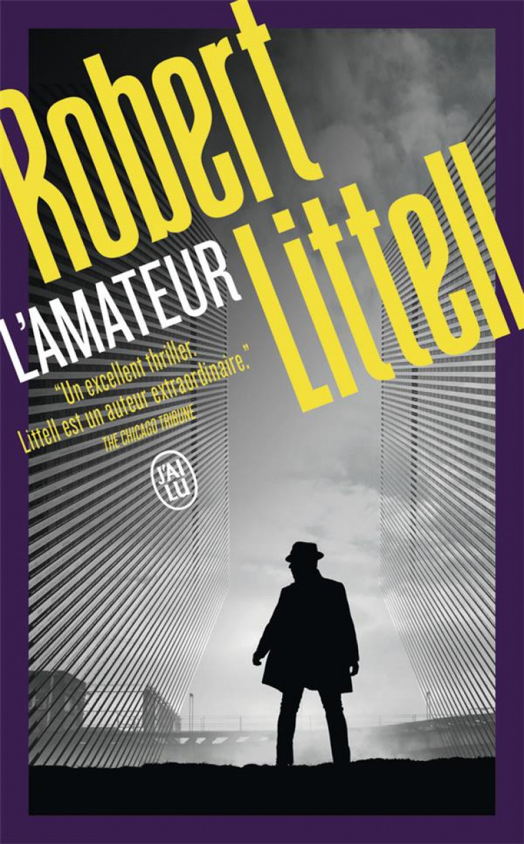L'AMATEUR - LITTELL ROBERT - J'AI LU