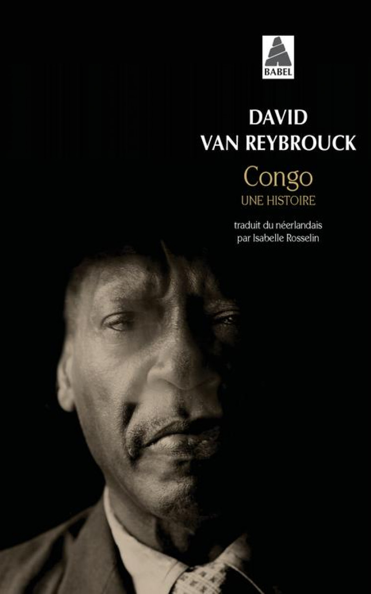 CONGO. UNE HISTOIRE BABEL 1279 - VAN REYBROUCK DAVID - Actes Sud