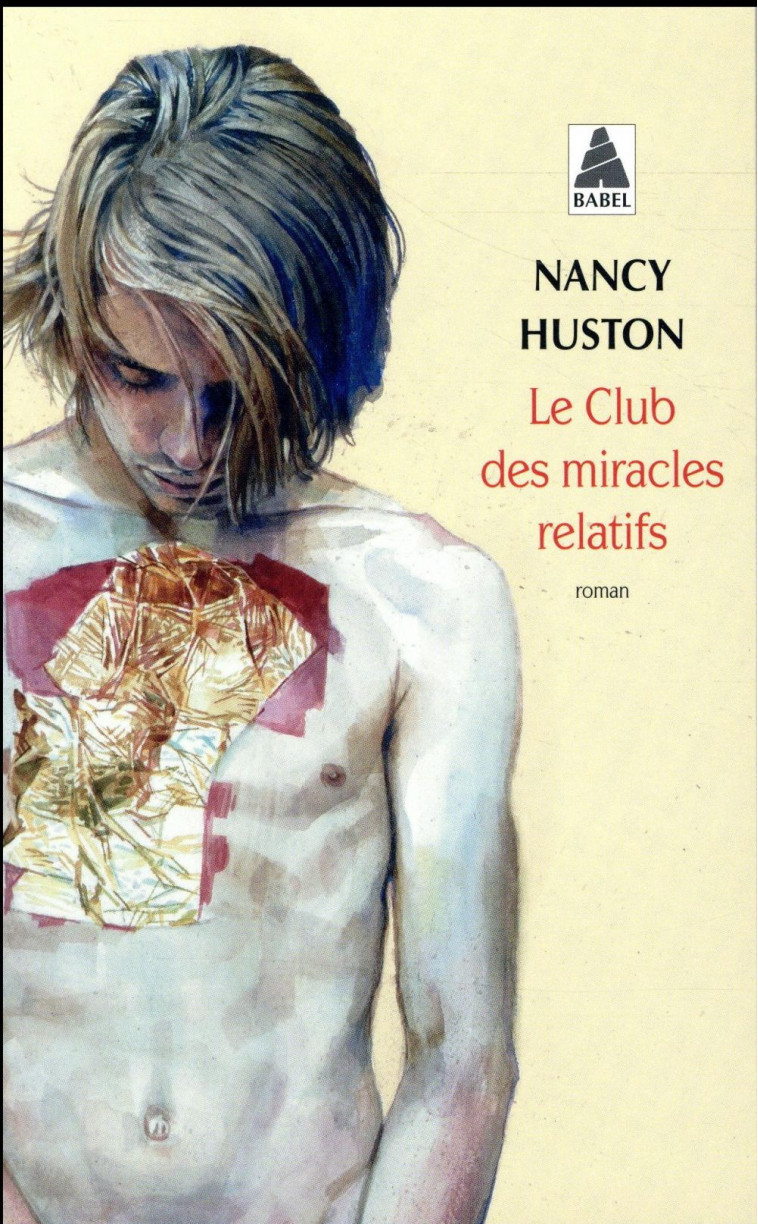 LE CLUB DES MIRACLES RELATIFS - HUSTON NANCY - Actes Sud