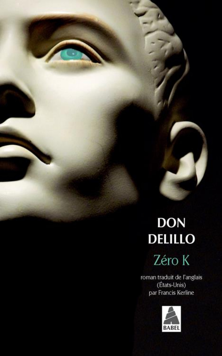 ZERO K (BABEL) - DELILLO DON - ACTES SUD