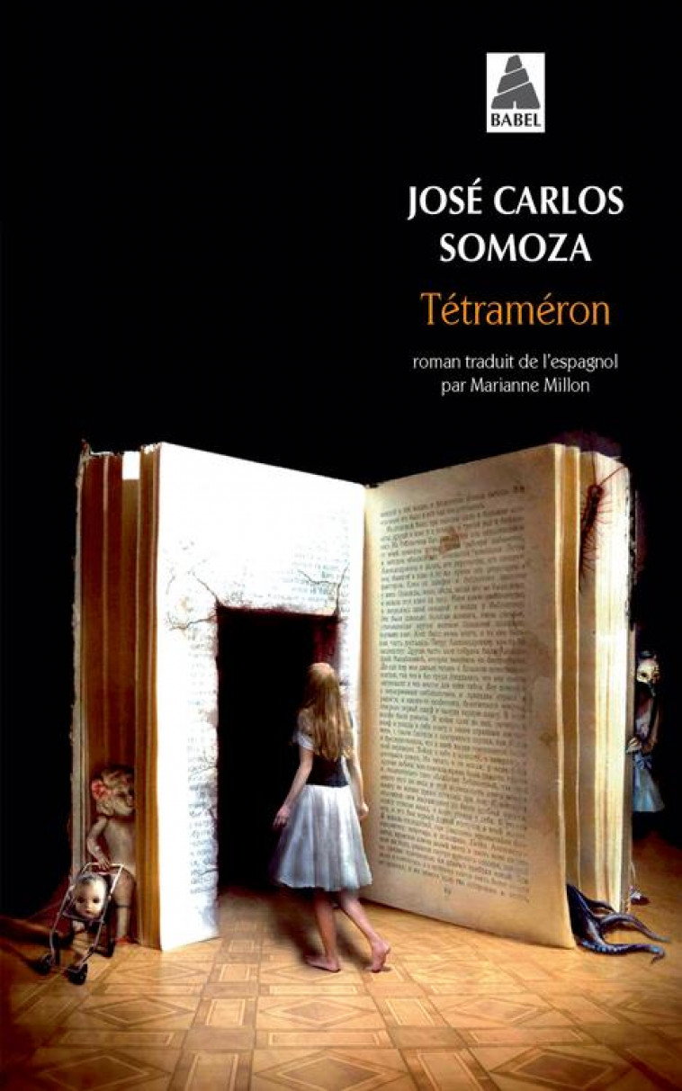 TETRAMERON (BABEL) - LES CONTES DE SOLEDAD - SOMOZA JOSE CARLOS - ACTES SUD