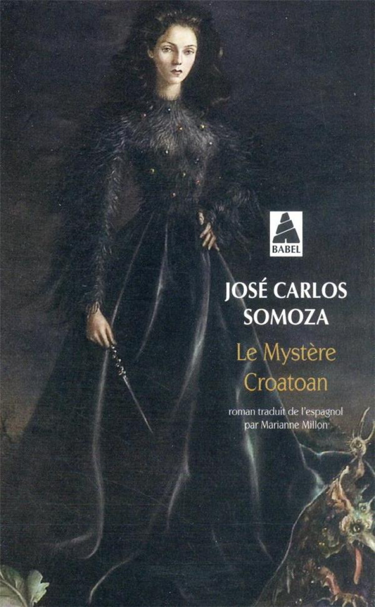 LE MYSTERE CROATOAN - SOMOZA JOSE CARLOS - ACTES SUD