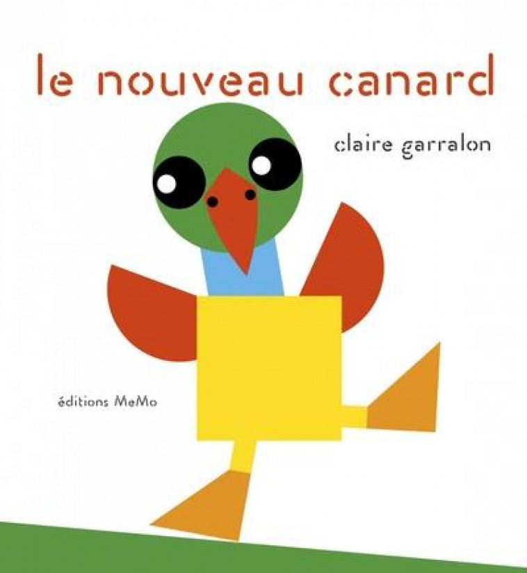 LE NOUVEAU CANARD - GARRALON CLAIRE - MEMO
