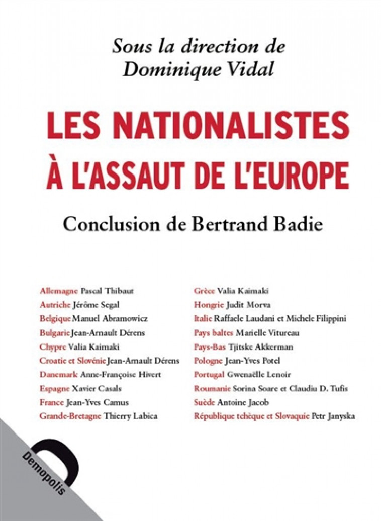 LES NATIONALISTES A L'ASSAUT DE L'EUROPE - VIDAL DOMINIQUE - DEMOPOLIS