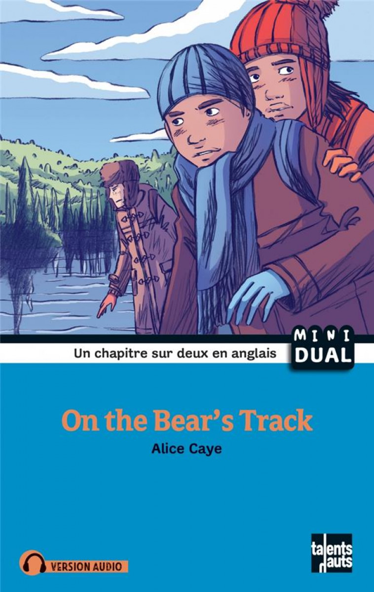 ON THE BEAR'S TRACK - CAYE ALICE - TALENTS HAUTS