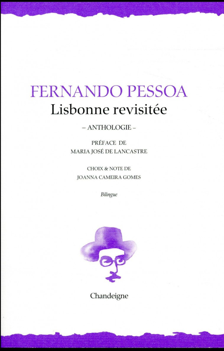 LISBONNE REVISITEE - PESSOA/LENCASTRE - Chandeigne
