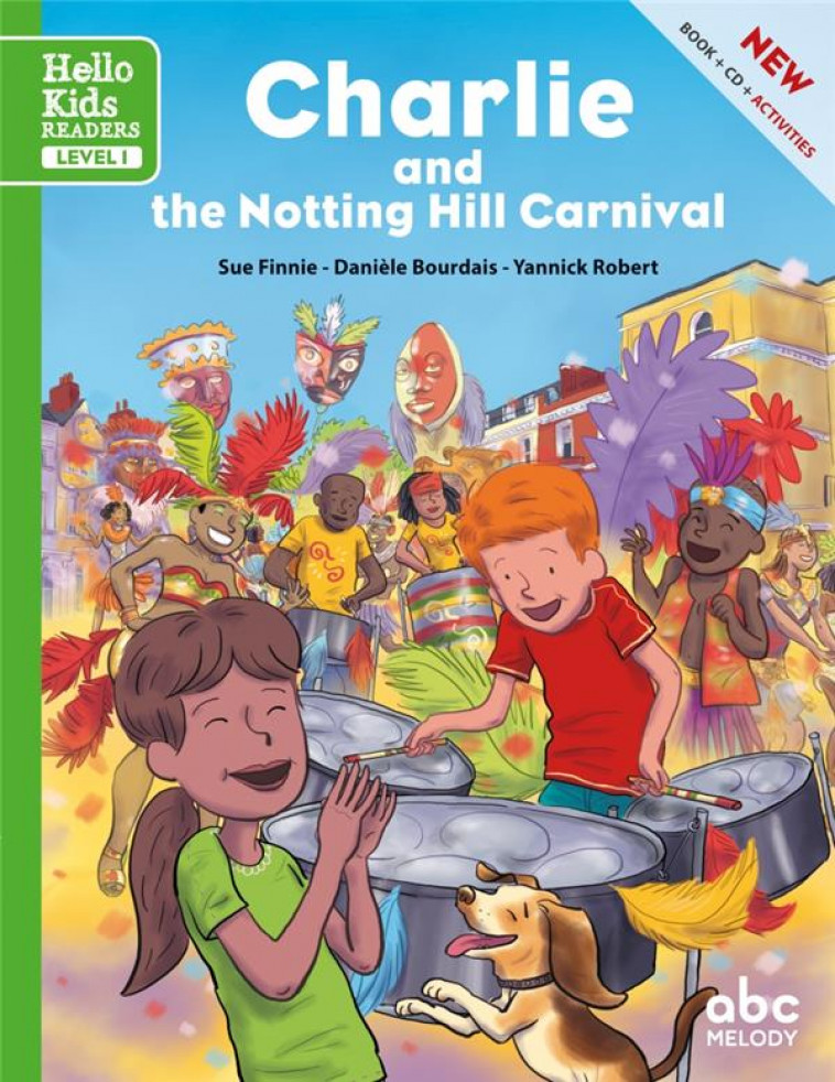 CHARLIE AND THE NOTTING HILL CARNIVAL (NOUV ELLE EDITION) - BOURDAIS/FINNIE - ABC melody