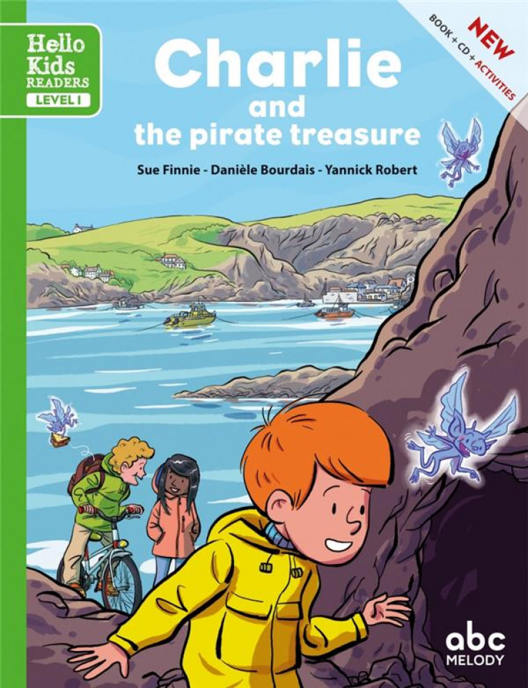 CHARLIE AND THE PIRATE TREASURE (OLL. HELLO KIDS READERS) - BOURDAIS/FINNIE - ABC melody