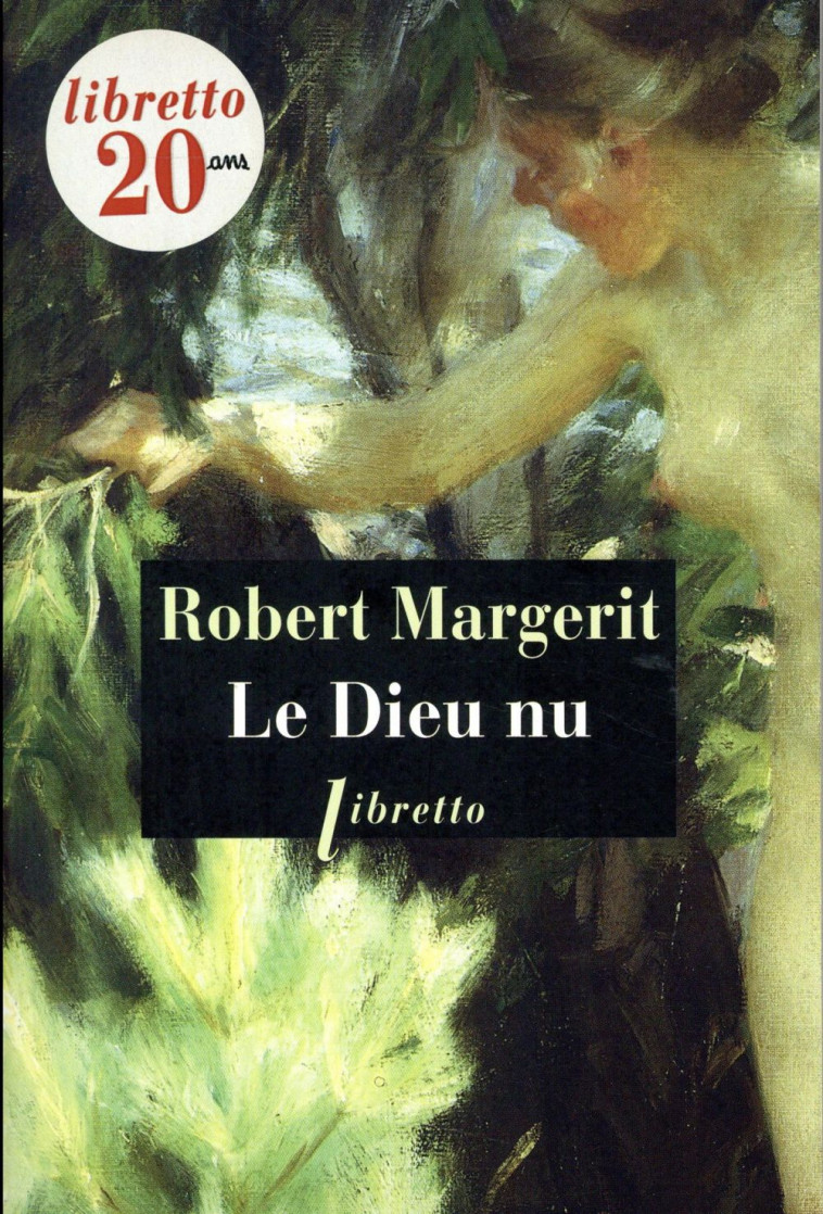 LE DIEU NU - MARGERIT ROBERT - LIBRETTO
