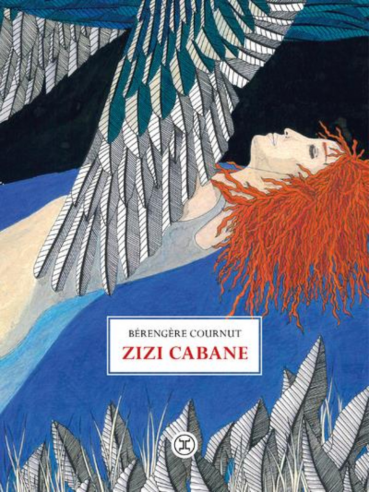 ZIZI CABANE - COURNUT BERENGERE - LE TRIPODE
