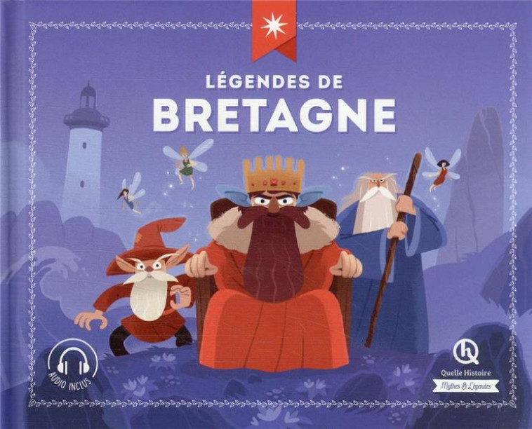 LEGENDES DE BRETAGNE - XXX - QUELLE HISTOIRE