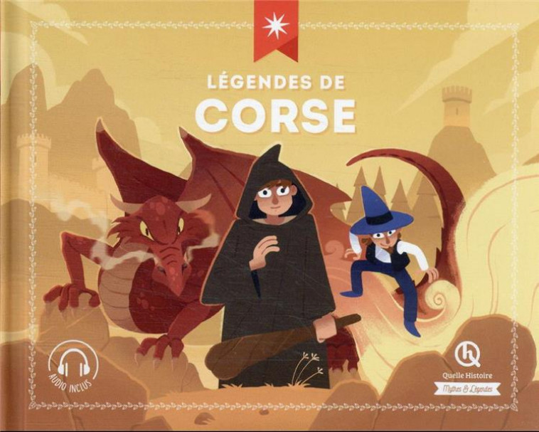 LEGENDES DE CORSE - XXX - QUELLE HISTOIRE