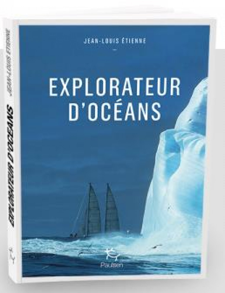 EXPLORATEUR D'OCEANS - ETIENNE JEAN-LOUIS - PAULSEN