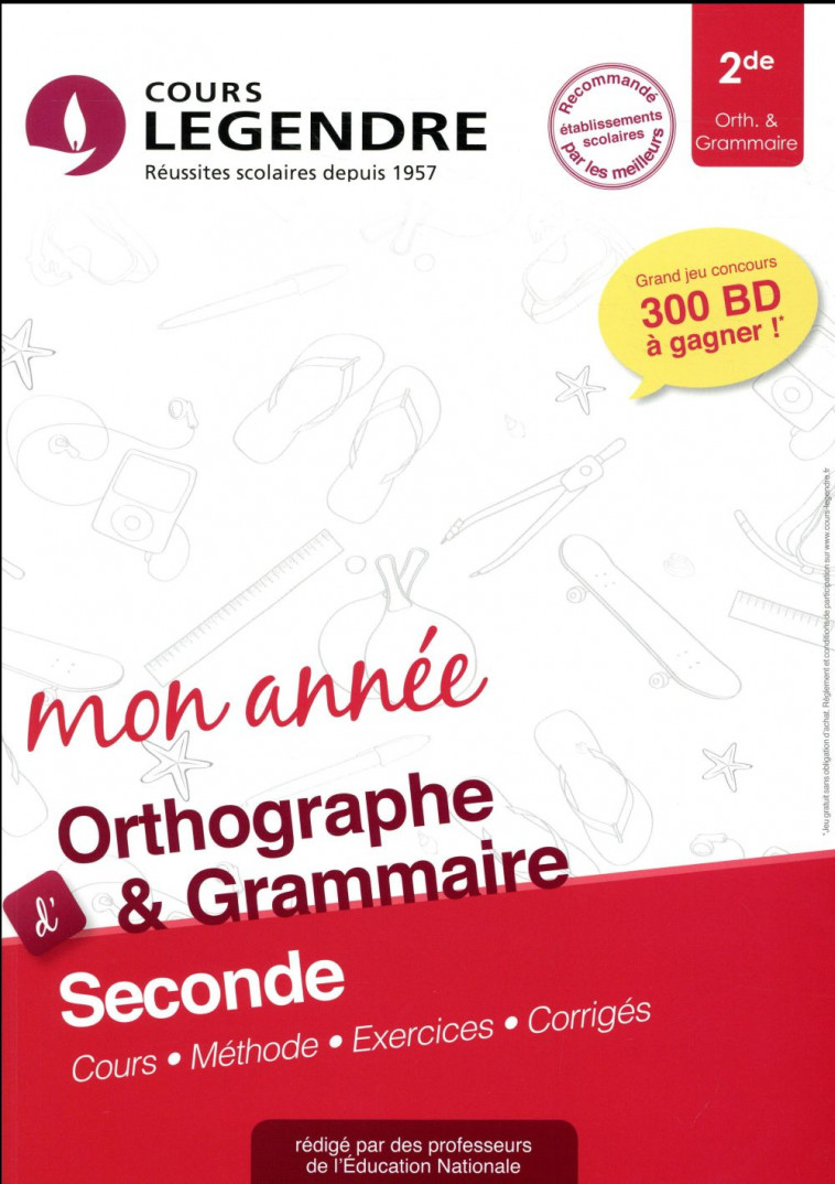 COURS LEGENDRE ORTHOGRAPHE GRAMMAIRE 2NDE MON ANNEE - CASAMAYOU - EDICOLE