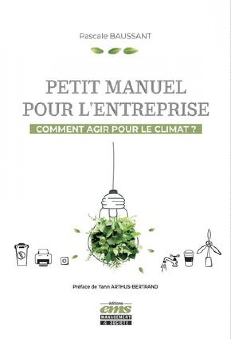 PETIT MANUEL POUR L'ENTREPRISE - COMMENT AGIR POUR LE CLIMAT ? - BAUSSANT PASCALE - EMS GEODIF