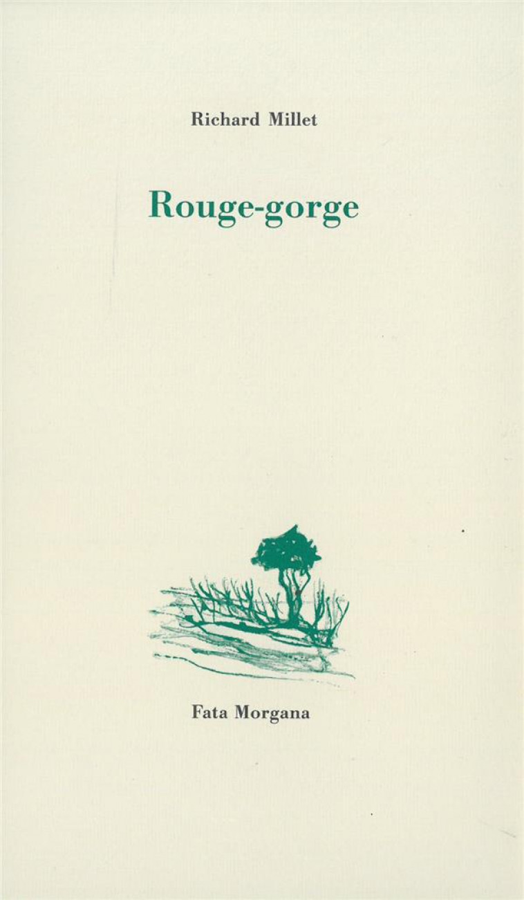 ROUGE-GORGE - MILLET/BADAIRE - FATA MORGANA