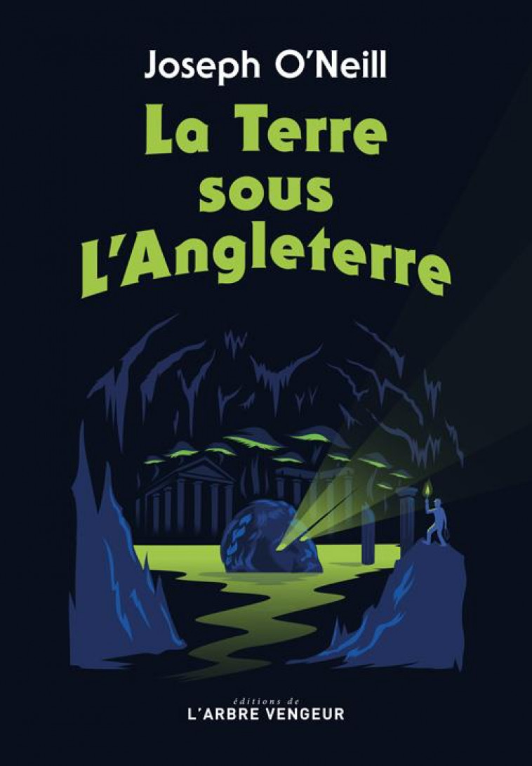 LA TERRE SOUS L'ANGLETERRE - O'NEILL/COSTES - ARBRE VENGEUR