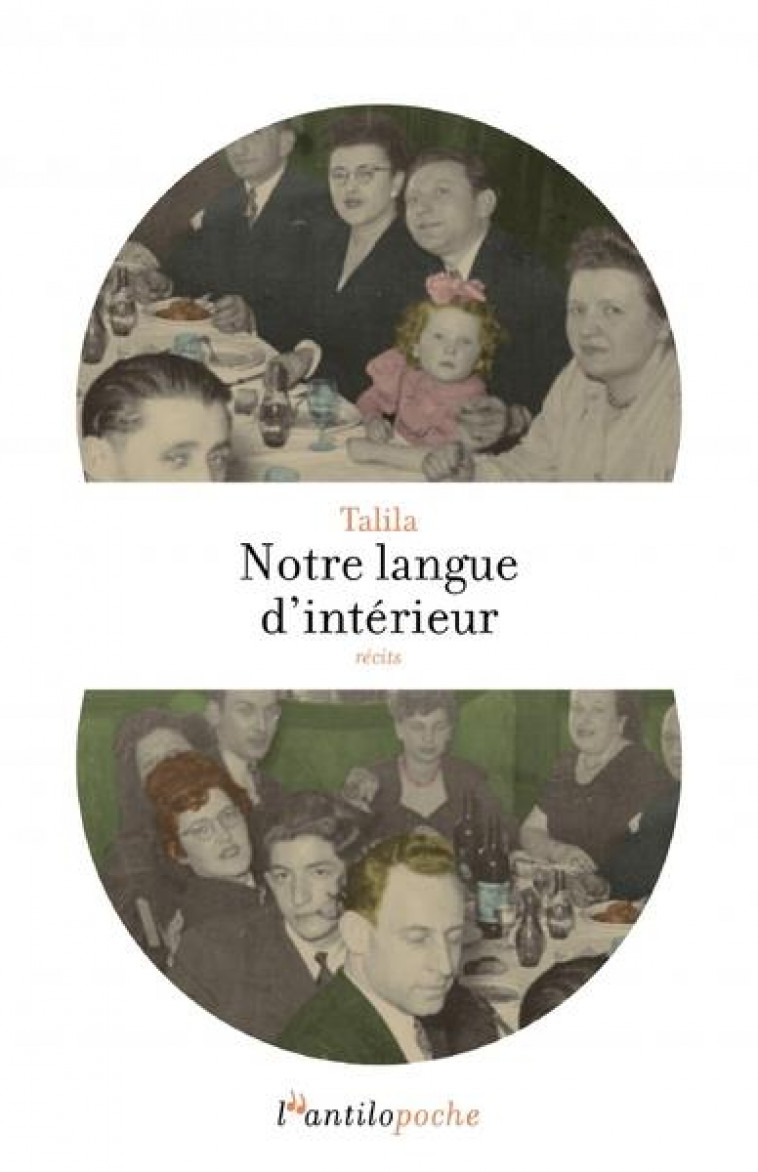 NOTRE LANGUE D'INTERIEUR - TALILA - L ANTILOPE