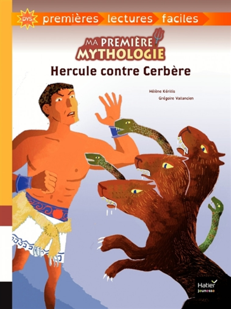 MA PREMIERE MYTHOLOGIE - T8- HERCULE  CONTRE CERBERE ADAPTE - KERILLIS/VALLANCIEN - HATIER SCOLAIRE