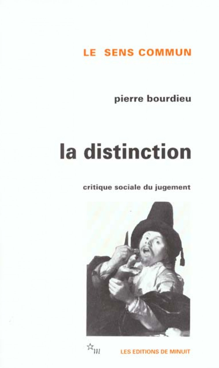 LA DISTINCTION - BOURDIEU PIERRE - MINUIT