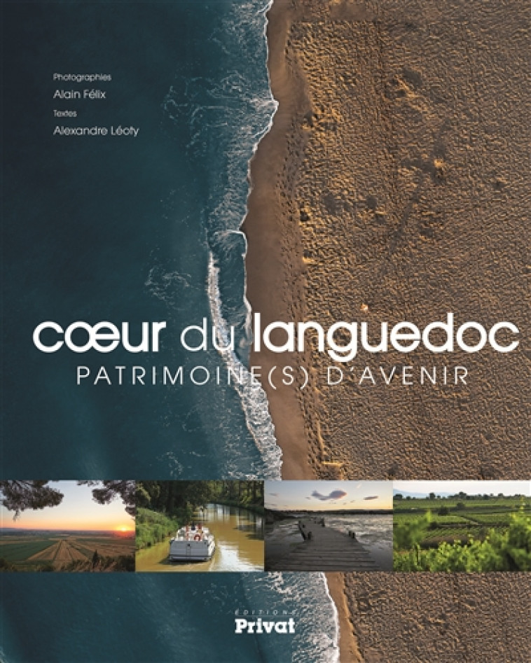 COEUR DU LANGUEDOC, PATRIMOINE(S) D'AVENIR - LEOTY ALEXANDRE - PRIVAT