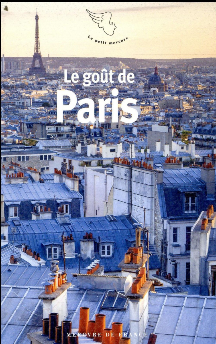 LE GOUT DE PARIS - COLLECTIF - MERCURE DE FRAN