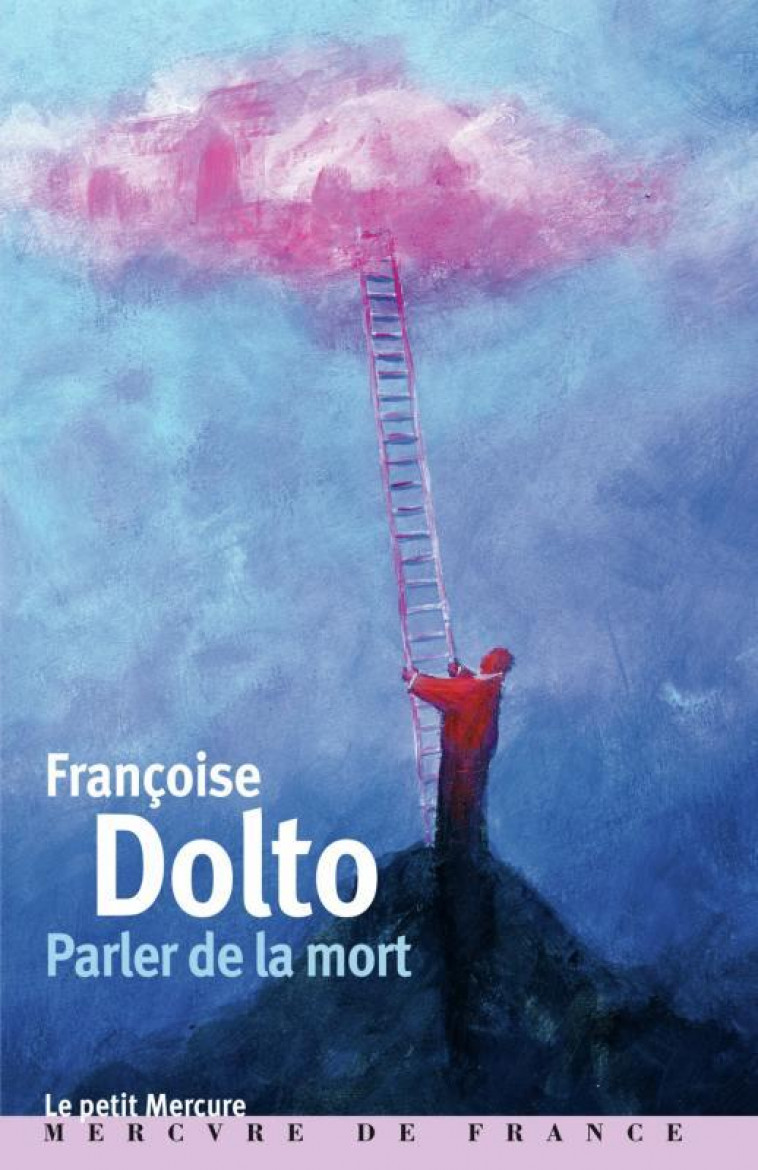 PARLER DE LA MORT - DOLTO FRANCOISE - MERCURE DE FRAN