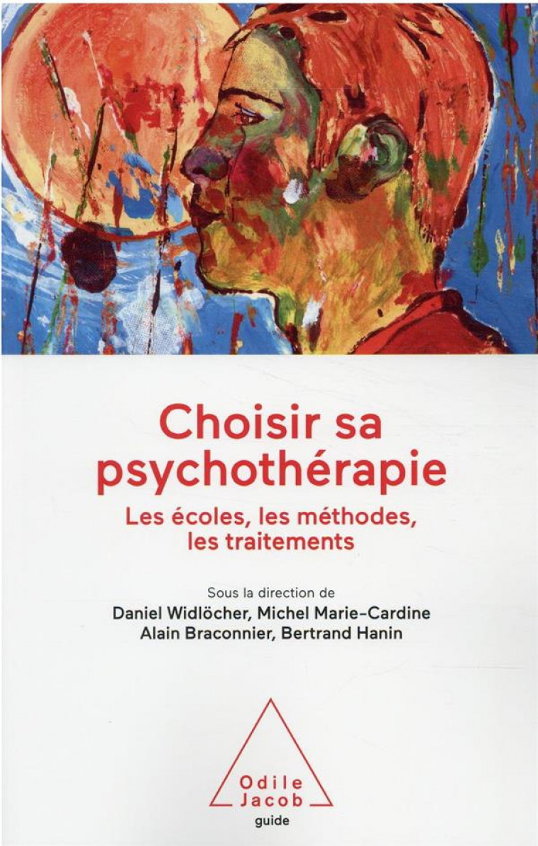 CHOISIR SA PSYCHOTERAPIE - ALAIN BRACONNIER - JACOB