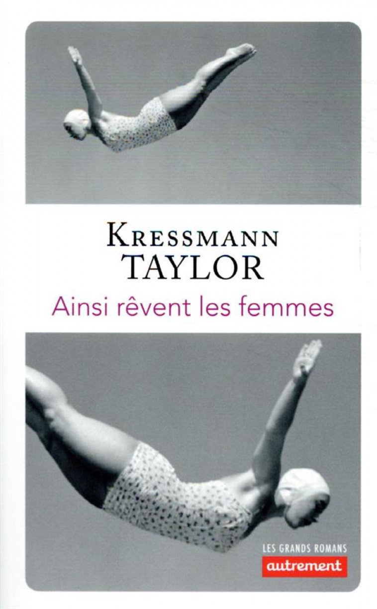 AINSI REVENT LES FEMMES - KRESSMANN TAYLOR K. - AUTREMENT