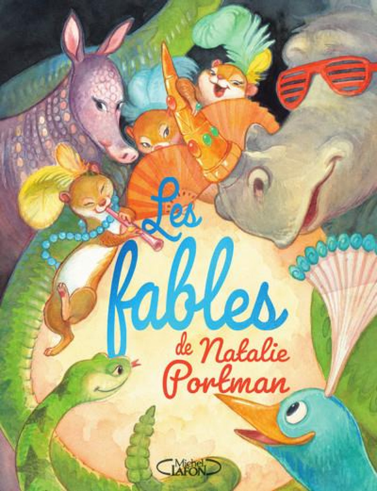 LES FABLES DE NATALIE PORTMAN - PORTMAN/MATTIA - MICHEL LAFON